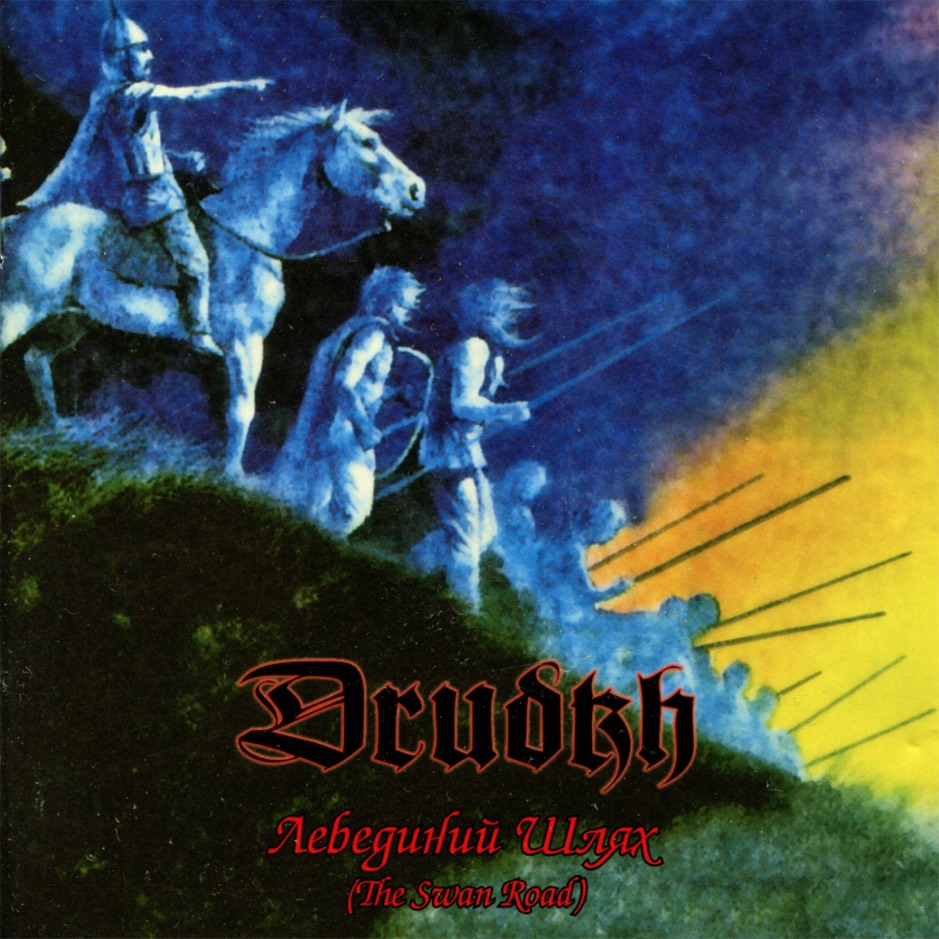 Drudkh - The Swan Road